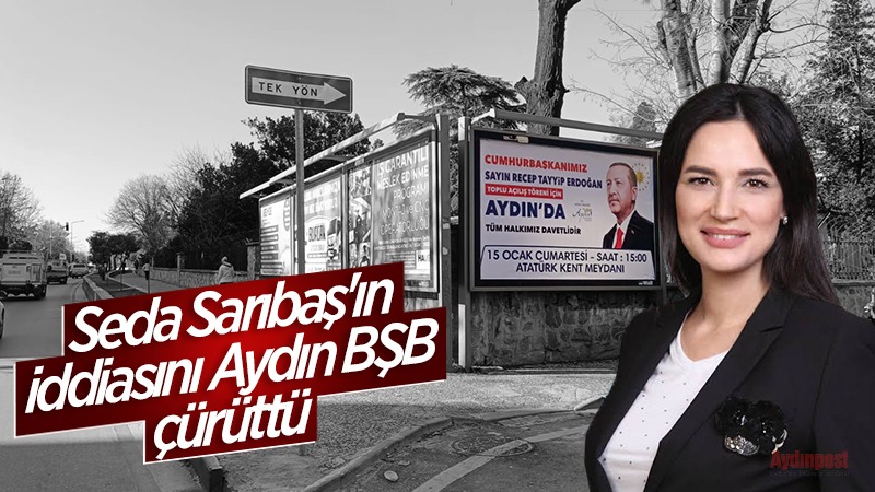 Aydın Büyükşehir Belediyesi, Ak Partili Seda Sarıbaş’ı belgelerle yalanladı